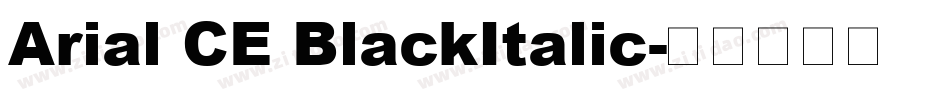 Arial CE BlackItalic字体转换